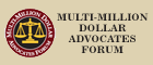 Member of Multi-Million Dollar Advocates Forum