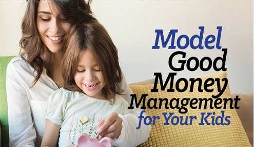 Model Good Money Management for Your Kids