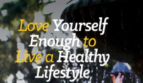 Love Yourself Enough to Live a Healthy Lifestyle