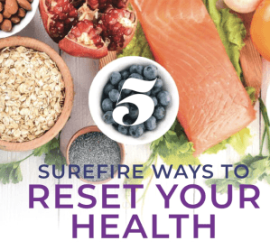 5 Surefire Ways to Reset Your Health